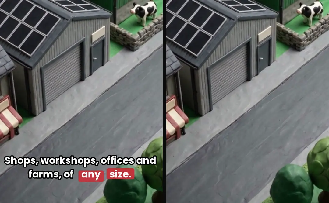 The same frame from a clay ad twice, a shed with solar panels and a cow by a street: once with the burned-in caption Shops, workshops, offices and farms, of any size, once clean
